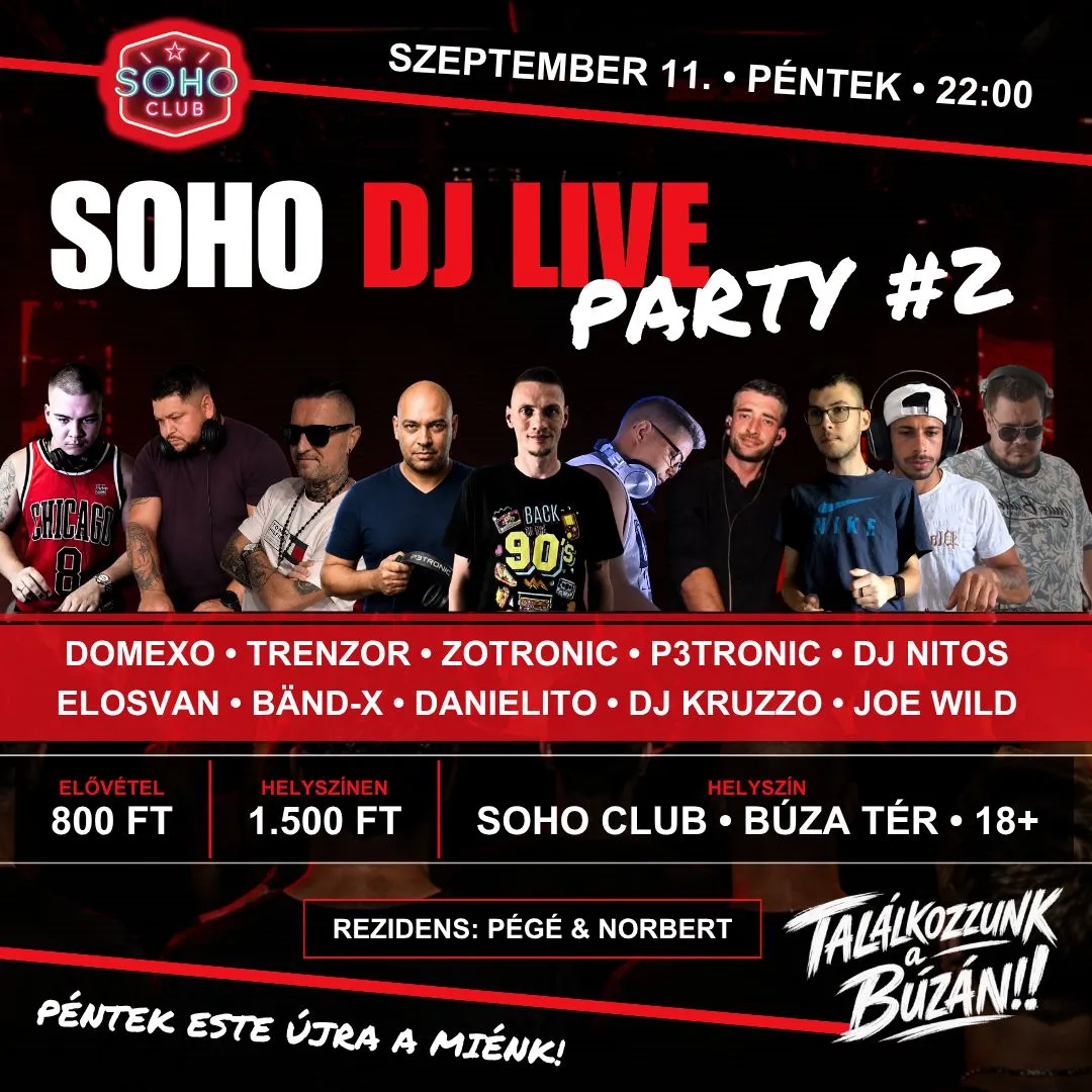 🔥 SOHO DJ LIVE PARTY #2 – SZEPTEMBER 11. 🔥